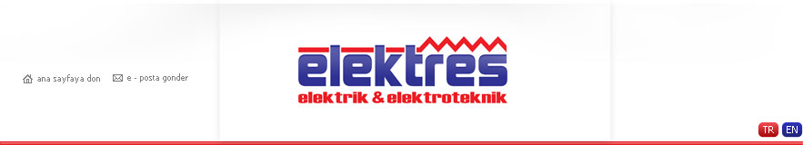ELEKTRES ELEKTRIKELEKTROTEKNIK SAN.TIC. LTD.STI.